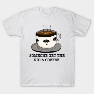 Coffee for Five T-Shirt